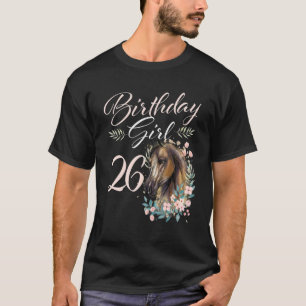 26th Birthday Girl Horse  26 Years Old Bday T-Shirt