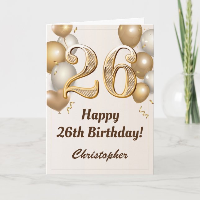 26th Birthday Gold Balloons and Confetti Birthday Card (Front)