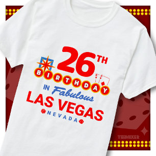 26th Birthday Las Vegas Welcome Sign Party Squad T-Shirt