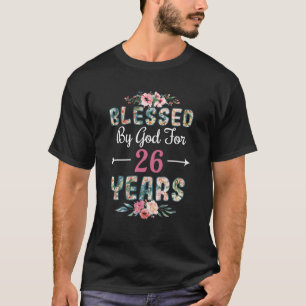 26th Birthday Man Woman Blessed by god for 26 year T-Shirt