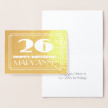 [ Thumbnail: 26th Birthday: Name + Art Deco Inspired Look "26" Foil Card ]