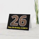 [ Thumbnail: 26th Birthday: Name + Faux Wood Grain Pattern "26" Card ]