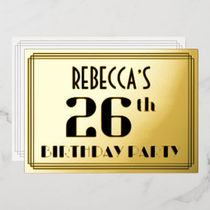 26th Birthday Party: Art Deco Look “26” and Name Foil Invitation