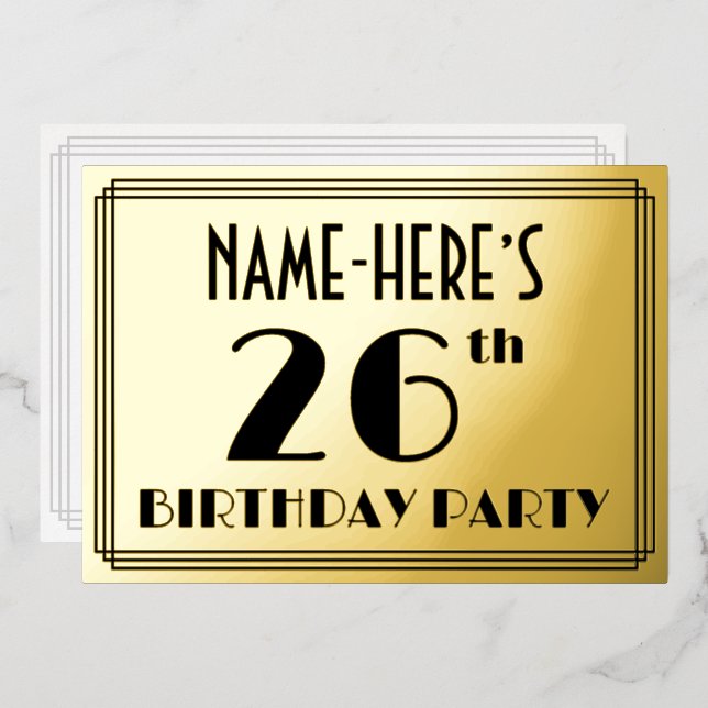26th Birthday Party — Art Deco Look “26” + Name Foil Invitation (Front/Back)