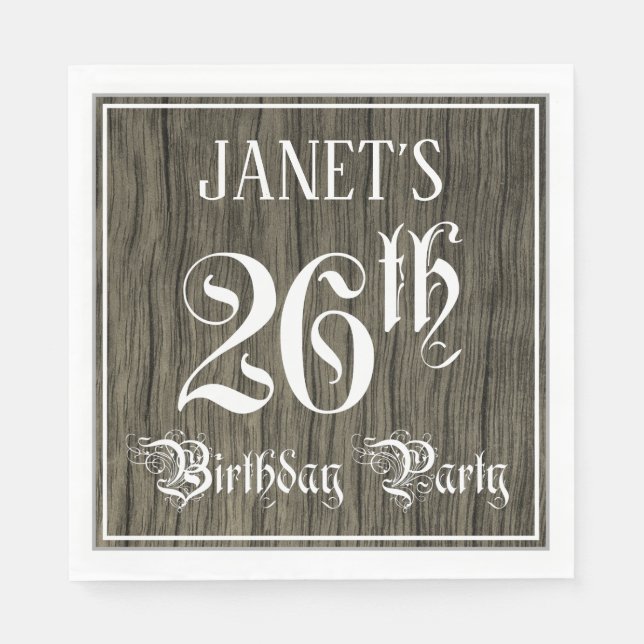 26th Birthday Party — Fancy Script, Faux Wood Look Napkins (Front)