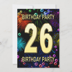 26th Birthday Party Invitation Fireworks Bubbles