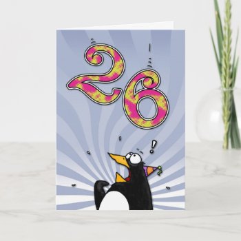26th Birthday - Penguin Surprise Card by cfkaatje at Zazzle