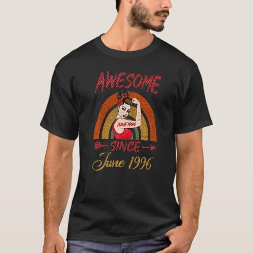 26th Birthday Queen Awesome Since June 1996 Rainbo T_Shirt