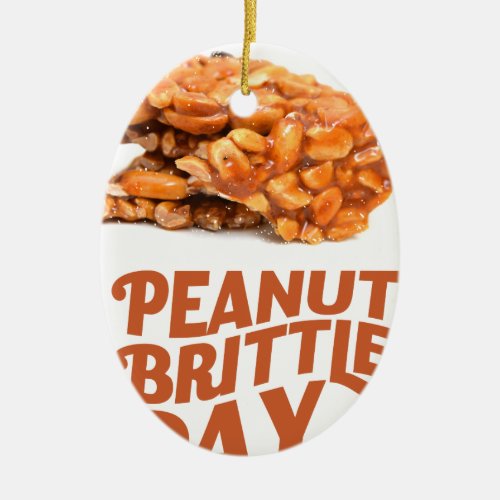 26th January _ Peanut Brittle Day Ceramic Ornament