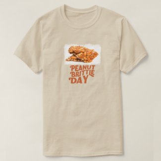 26th January - Peanut Brittle Day T-Shirt
