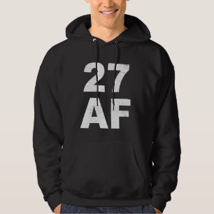 27 AF T-Shirt - 27th Birthday Shirt Men Women Twen