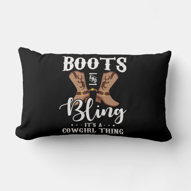 27.Boots And Bling Its A Cowgirl Thing Lumbar Pillow (Front)
