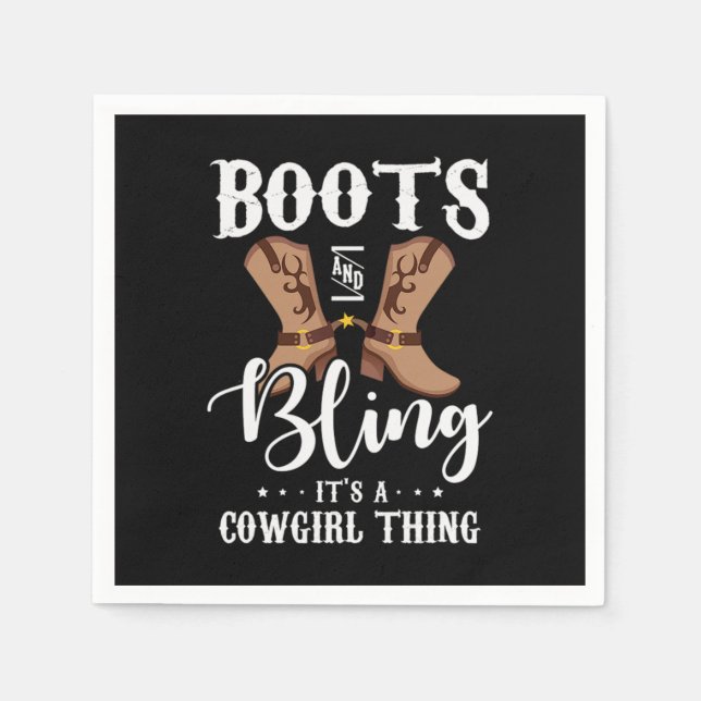 27.Boots And Bling Its A Cowgirl Thing Napkins (Front)