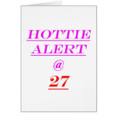 27 Hottie Alert (Front)