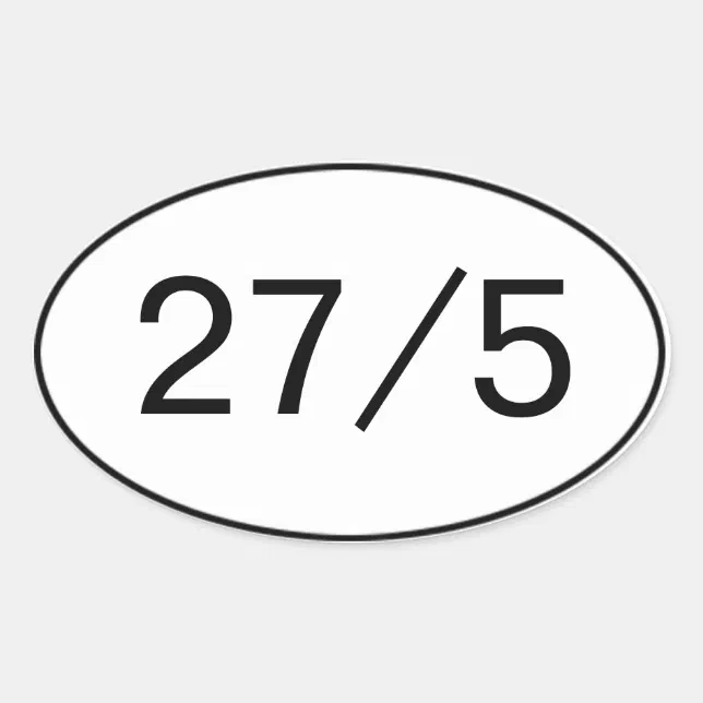27 in 5 Sticker | Zazzle