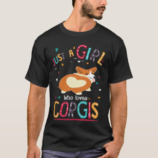27 Just A Girl Who Loves Corgi T-Shirt