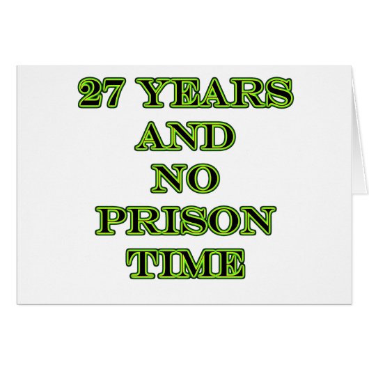 27 No prison time Cards (Front Horizontal)