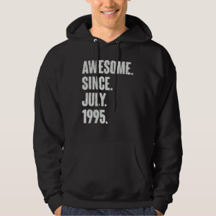 27 Year Old 27th Birthday Awesome Since July 199 Hoodie