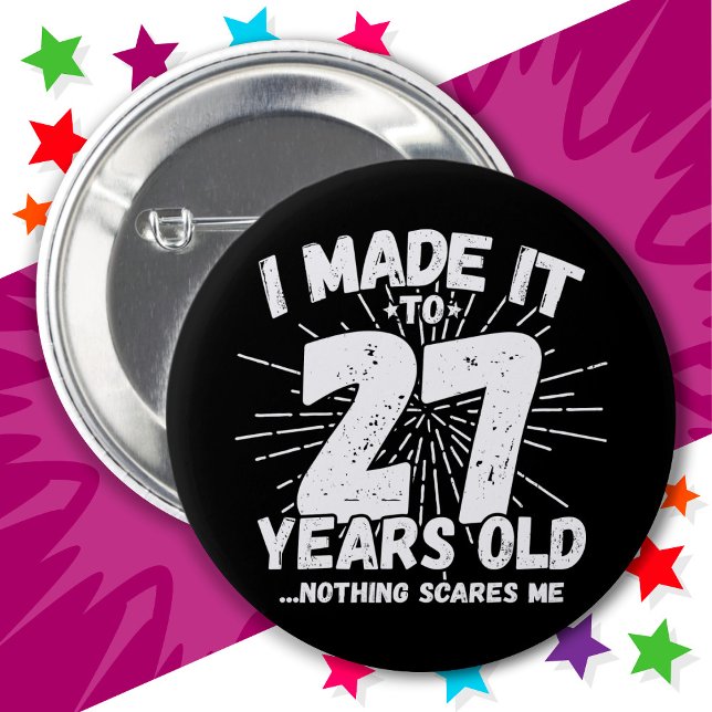 27 Year Old Sarcastic Meme Funny 27th Birthday Button (Creator Uploaded)