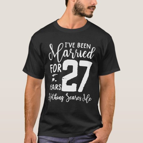 27 Years Married  Funny Couple 27Th Anniversary T_Shirt