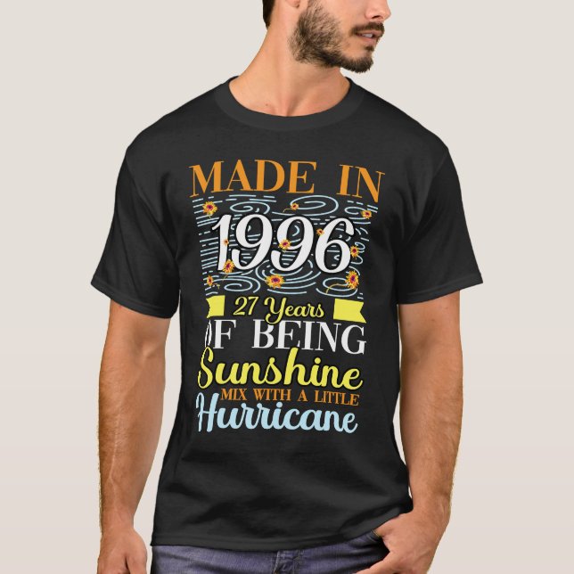 27 Years Of Being Sunshine Mixed With A Little Hur T-Shirt (Front)