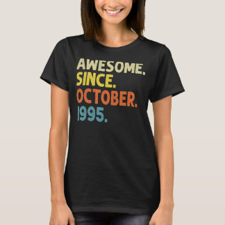 27 Years Old Funny Awesome Since October 1995 27th T-Shirt