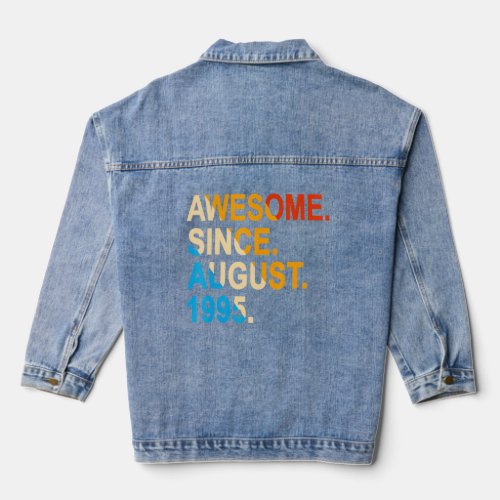 27 Years Old Vintage Awesome Since August 1995 27t Denim Jacket