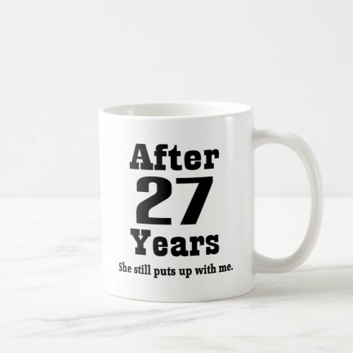 27th Anniversary Funny Coffee Mug