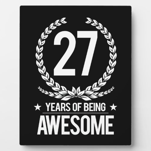 27th Birthday 27 Years Of Being Awesome Plaque