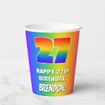 [ Thumbnail: 27th Birthday: Colorful, Fun Rainbow Pattern # 27 Paper Cups ]