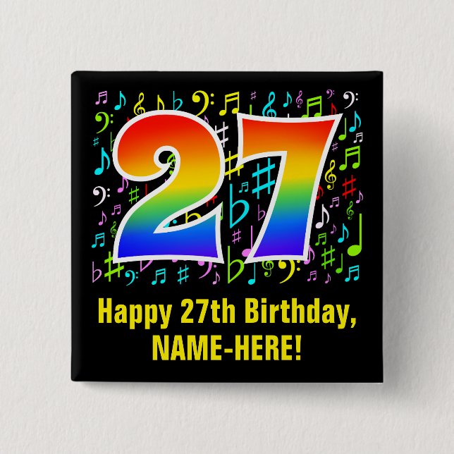 27th Birthday: Colorful Music Symbols, Rainbow 27 Button (Front)