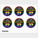 [ Thumbnail: 27th Birthday: Colorful Rainbow # 27, Custom Name Round Sticker ]