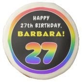 27th Birthday: Colorful Rainbow # 27, Custom Name Sugar Cookie (Front)