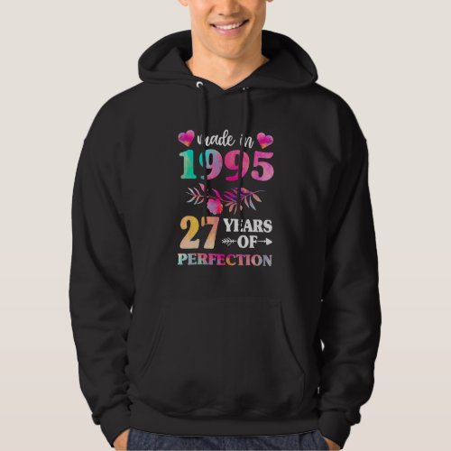 27th Birthday  For Women Made In 1995 27 Of Perfec Hoodie