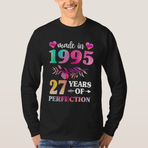 27th Birthday  For Women Made In 1995 27 Of Perfec T_Shirt