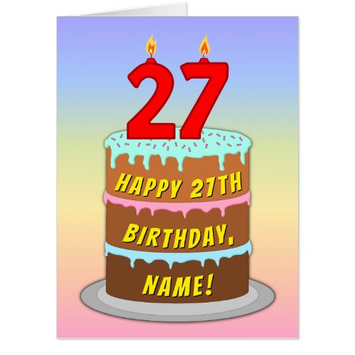 27th Birthday: Fun Cake & Candles, w/ Custom Name