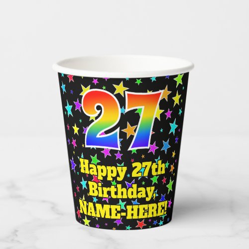 27th Birthday Fun Stars Pattern and Rainbow 27 Paper Cups
