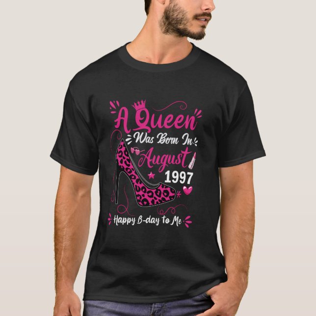 27th Birthday High Heel A Queen Was Born In August T-Shirt (Front)
