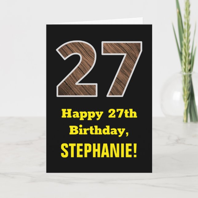 27th Birthday: Name, Faux Wood Grain Pattern "27" Card (Front)