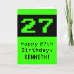 [ Thumbnail: 27th Birthday: Nerdy / Geeky Style "27" and Name Card ]