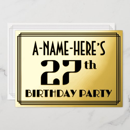 27th Birthday Party Art Deco Look 27 and Name Foil Invitation