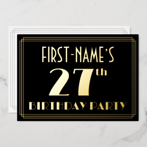 27th Birthday Party Art Deco Look 27 w Name Foil Invitation