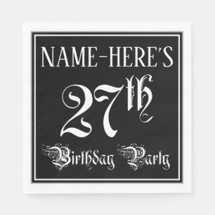 27th Birthday Party — Fancy Script + Custom Name Napkins