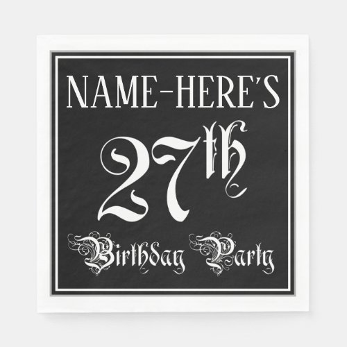 27th Birthday Party  Fancy Script  Custom Name Napkins