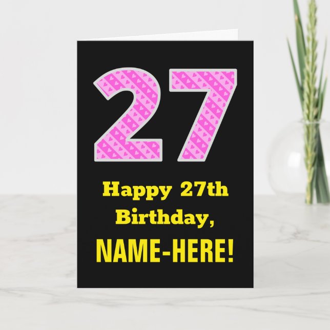 27th Birthday: Pink Stripes and Hearts "27" + Name Card (Front)