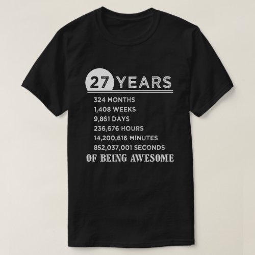 27th Birthday Shirt 27 Years Old Anniversary Gifts