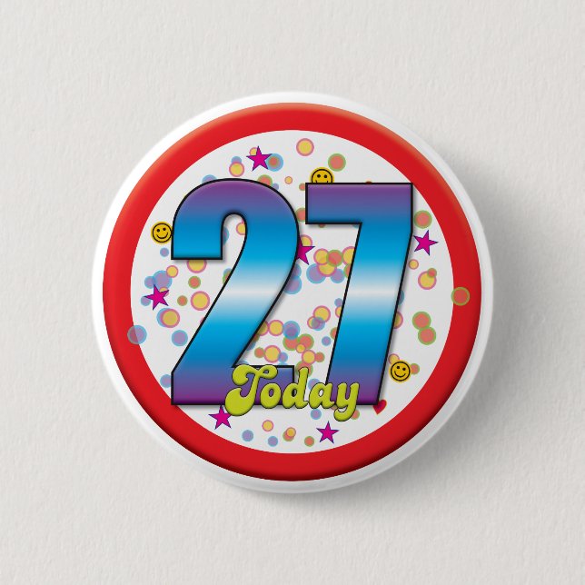 27th Birthday Today v2 Pinback Button (Front)