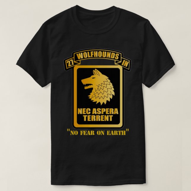 27th Infantry Regiment Wolfhounds Nec Aspera Terre T-Shirt (Design Front)