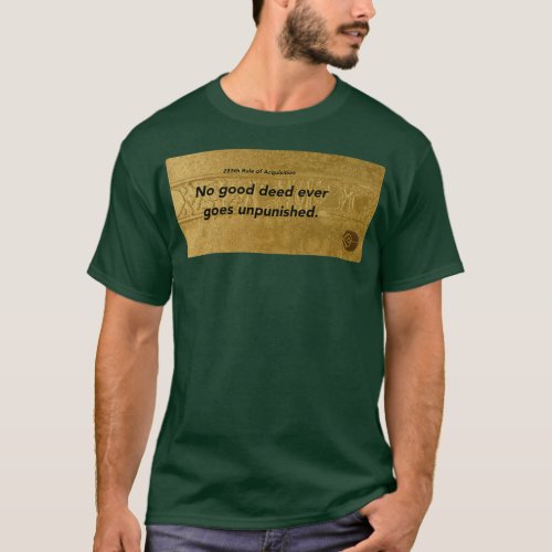 285th Rule of Acquisition  T_Shirt