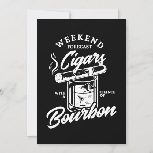 28Weekend Forecast Cigars With A Change Of Bourbo Save The Date